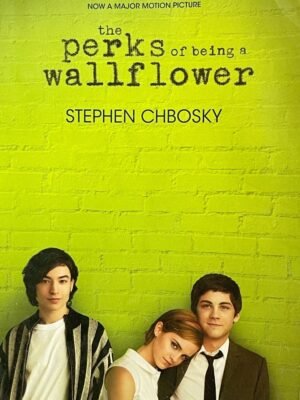 The Perks of Being a Wallflower by Stephen Chbosky