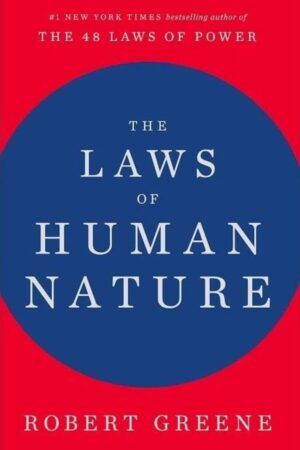 The Laws of Human Nature by Robert Greene