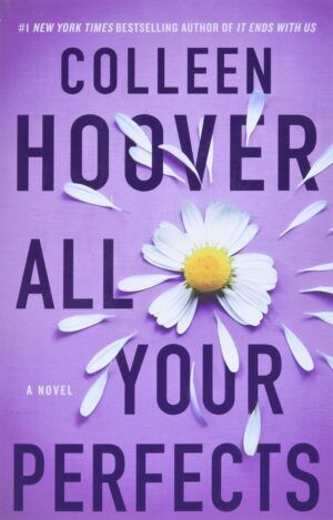 All Your Perfects by Colleen Hoover