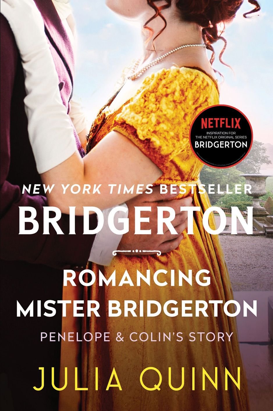 Bridgerton : Romancing Mister Bridgerton by Julia Quinn
