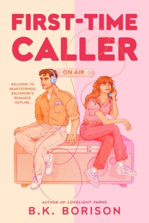 First-Time Caller by B.K.Borrison